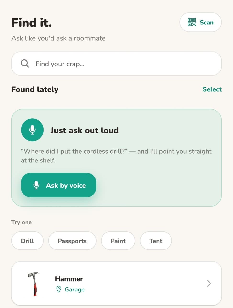 The Find screen in FindMyCrapp: Just ask out loud, Ask by voice, and a result showing the place it lives.